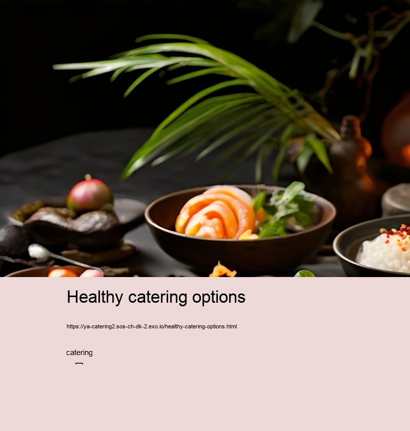 Healthy catering options