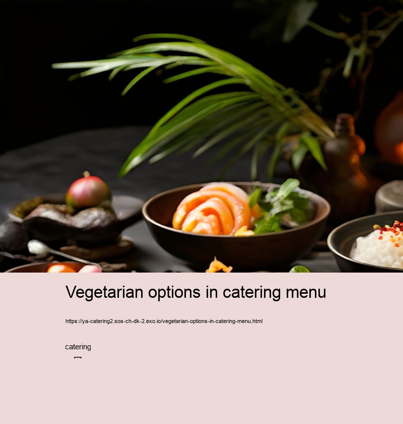 Vegetarian options in catering menu